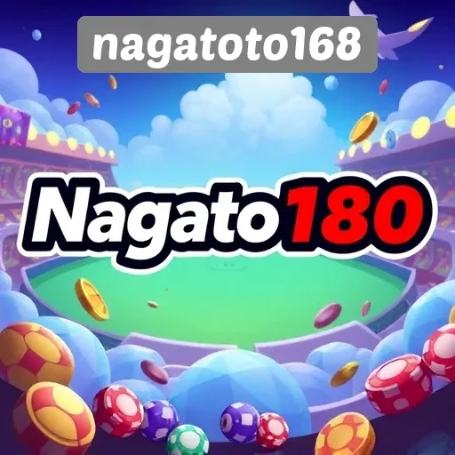 Bagaimana Nagatoto168 Menjadi Pilihan Utama Gamers